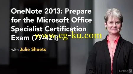 OneNote 2013: Prepare for the Microsoft Office Specialist Certification Exam (77-421)的图片1
