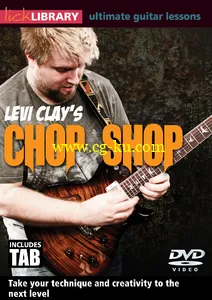 Lick Library – Levi Clay Chop Shop (2015)的图片2