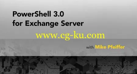 PowerShell 2.0 for Exchange Server的图片1