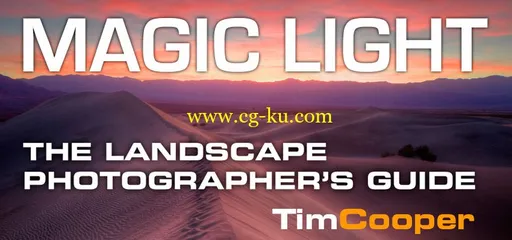 The Landscape Photographers Guide to Magic Light的图片1