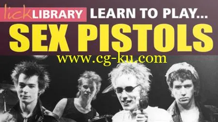 Lick Library – Learn to Play The Sex Pistols的图片1