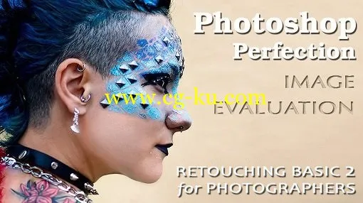 Retouching Basics 2 for Photographers – Image Evaluation的图片1