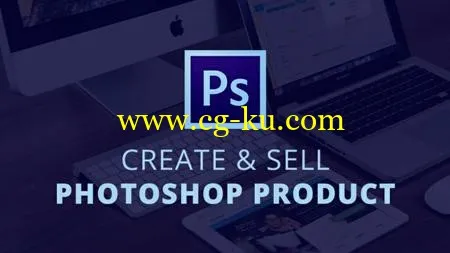 Create And Sell Simple Photoshop Product For Profit With 2 Live Projects的图片1