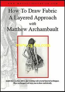 How To Draw Fabric – A Layered Approach with Matthew Archambault [repost]的图片1