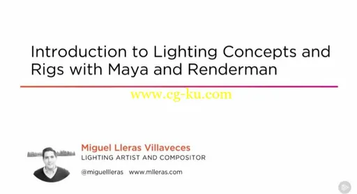 Introduction to Lighting Concepts and Rigs with Maya and Renderman的图片1