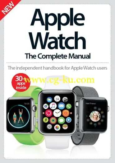 Apple Watch The Complete Manual 3rd Edition-P2P的图片1