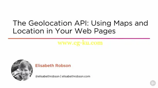 The Geolocation API: Using Maps and Location in Your Web Pages的图片1