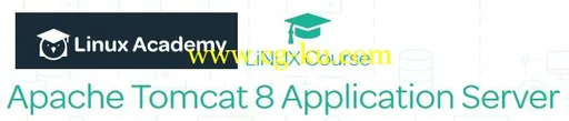 Linux Academy – Apache Tomcat 8 Application Server的图片1