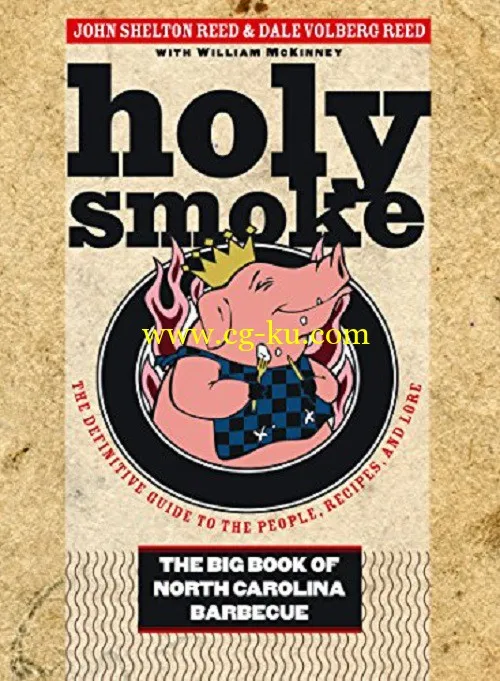 Holy Smoke: The Big Book of North Carolina Barbecue-P2P的图片1