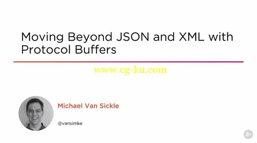 Moving Beyond JSON and XML with Protocol Buffers的图片1