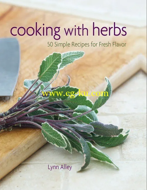 Cooking with Herbs: 50 Simple Recipes for Fresh Flavor-P2P的图片1