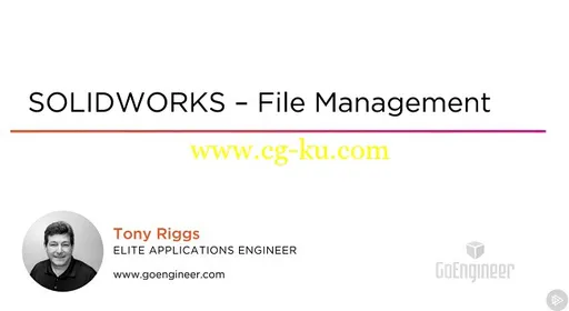 SOLIDWORKS – File Management的图片1