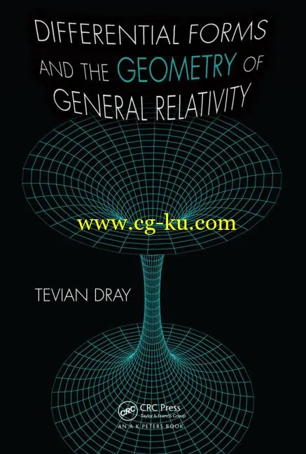 Differential Forms and the Geometry of General Relativity by Tevian Dray-P2P的图片1