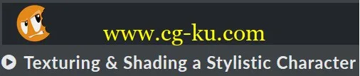 cgcookie – Texturing & Shading a Stylistic Character的图片1