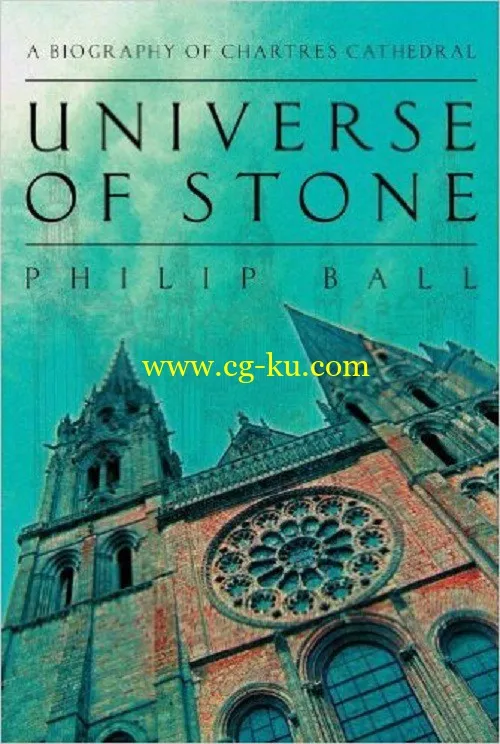 Universe of Stone: A Biography of Chartres Cathedral-P2P的图片1