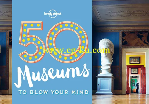 50 Museums to Blow Your Mind-P2P的图片1