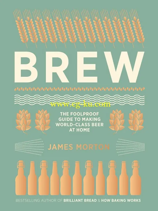 Brew: The Foolproof Guide to Making World-Class Beer at Home by James Morton-P2P的图片1