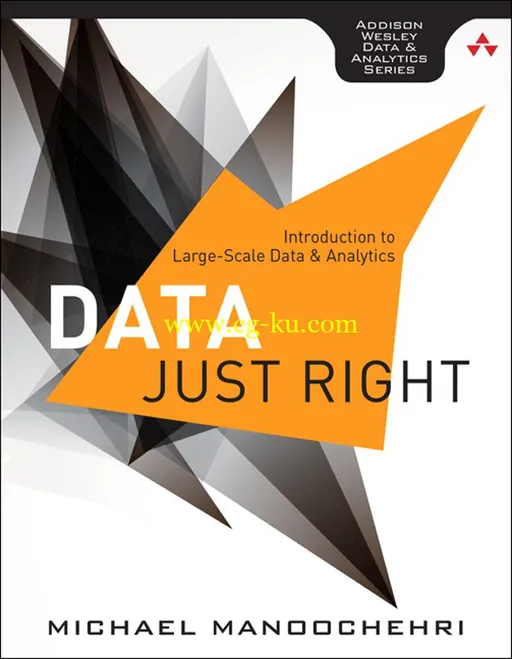 Data Just Right: Introduction to Large-Scale Data & Analytics by Michael Manoochehri-P2P的图片1