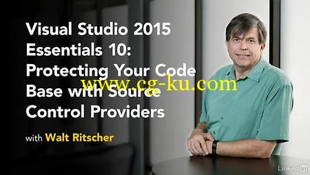 Lynda – Visual Studio 2015 Essentials 10: Protecting Your Code Base with Source Control Providers的图片1