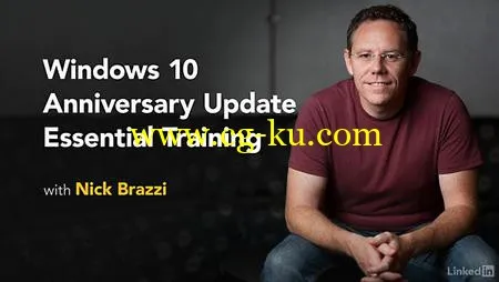 Lynda – Windows 10 Anniversary Update Essential Training的图片1