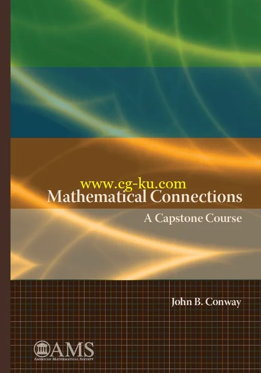 Mathematical Connections: A Capstone Course by John B. Conway-P2P的图片1