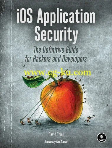 iOS Application Security: The Definitive Guide for Hackers and Developers-P2P的图片1