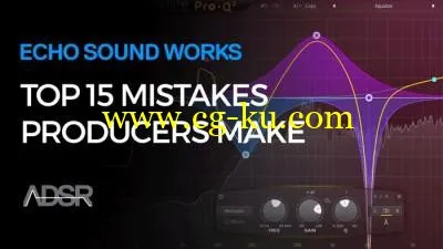 ADSR Sounds – Top 15 Mistakes Producers Make (2016)的图片1