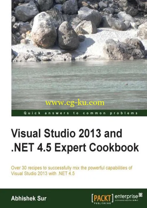 Visual Studio 2013 and .NET 4.5 Expert Cookbook by Abhishek Sur-P2P的图片1