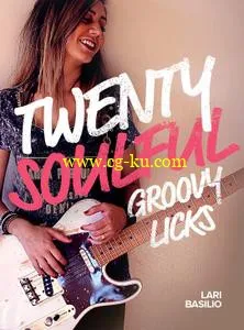 JTC – 20 Soulful Groovy Licks by Lari Basilio的图片1