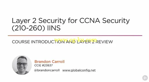 Layer 2 Security for CCNA Security (210-260) IINS (2016)的图片1