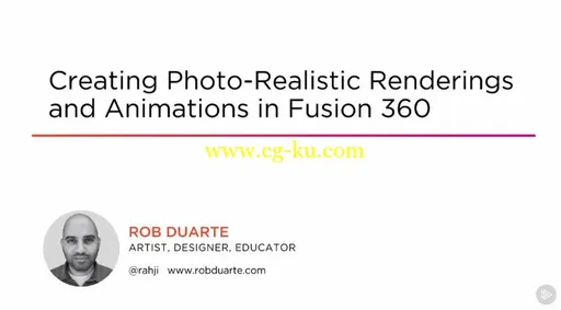 Creating Photo-realistic Renderings and Animations in Fusion 360 (2016)的图片1