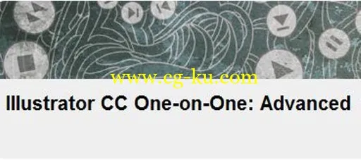 Illustrator CC One-on-One: Advanced的图片1