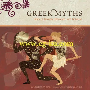 Greek Myths: Tales of Passion, Heroism, and Betrayal by Shoshanna Kirk-P2P的图片1