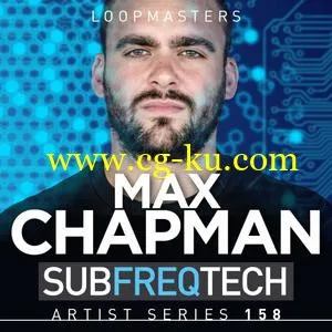 Loopmasters Max Chapman – Sub Freq Tech MULTiFORMAT的图片1