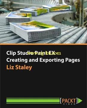 Packt Publishing – Clip Studio Paint EX – Creating and Exporting Pages的图片1