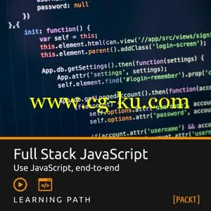 Packt Learning Path: Full Stack Javascript的图片1