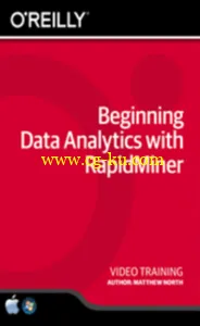 Beginning Data Analytics with RapidMiner Training Video的图片2