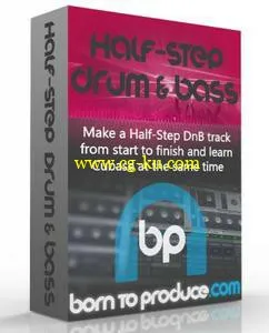 Born To Produce – Drum And Bass / Half-Step in Cubase (2016)的图片1