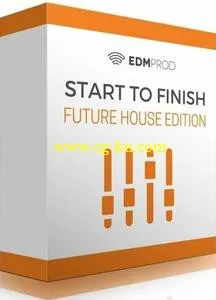 EdmProd – Start To Finish: Future House Edition (2016)的图片1