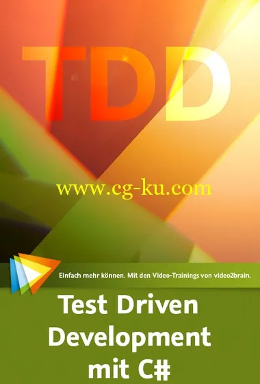 Test Driven Development mit C# Grundlagen, Frameworks, best Practices的图片2