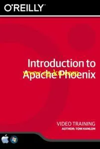 Introduction to Apache Phoenix Training Video的图片1