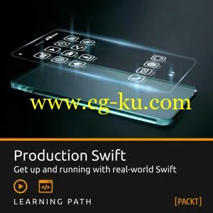 Packt Learning Path: Production Swift的图片1