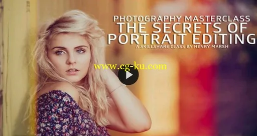 PHOTOGRAPHY MASTERCLASS: Learn the secrets of portrait editing的图片1