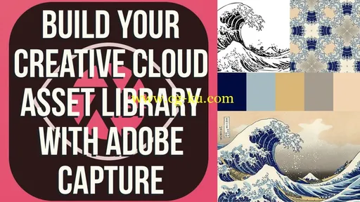 Build Your Creative Cloud Asset Library With Adobe Capture CC的图片1