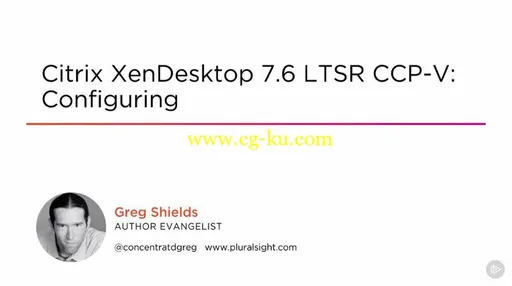 Citrix XenDesktop 7.6 LTSR CCP-V: Configuring (2016)的图片1