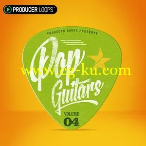 Producer Loops Pop Guitars Vol 4 MULTiFORMAT的图片1