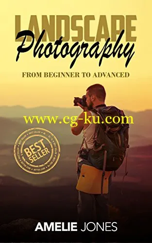 Landscape Photography: From Beginner To Expert by Amelie Jones-P2P的图片1