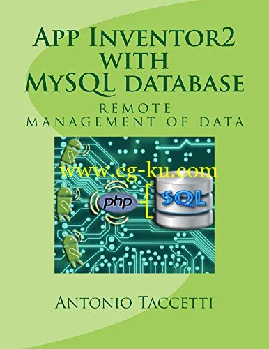 App Inventor 2 with MySQL database: remote management of data by Mr Antonio Taccetti-P2P的图片1