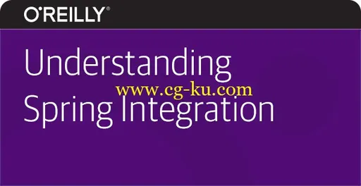 O’Reilly Media – Understanding Spring Integration (2016)的图片1