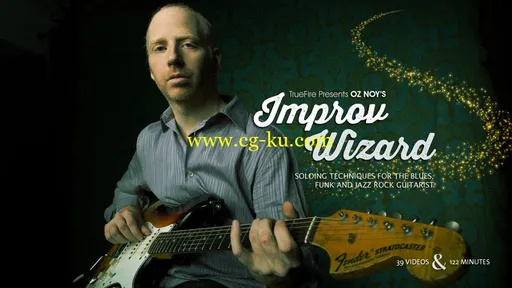 TrueFire – Oz Noy’s Improv Wizard Soloing Techniques的图片1